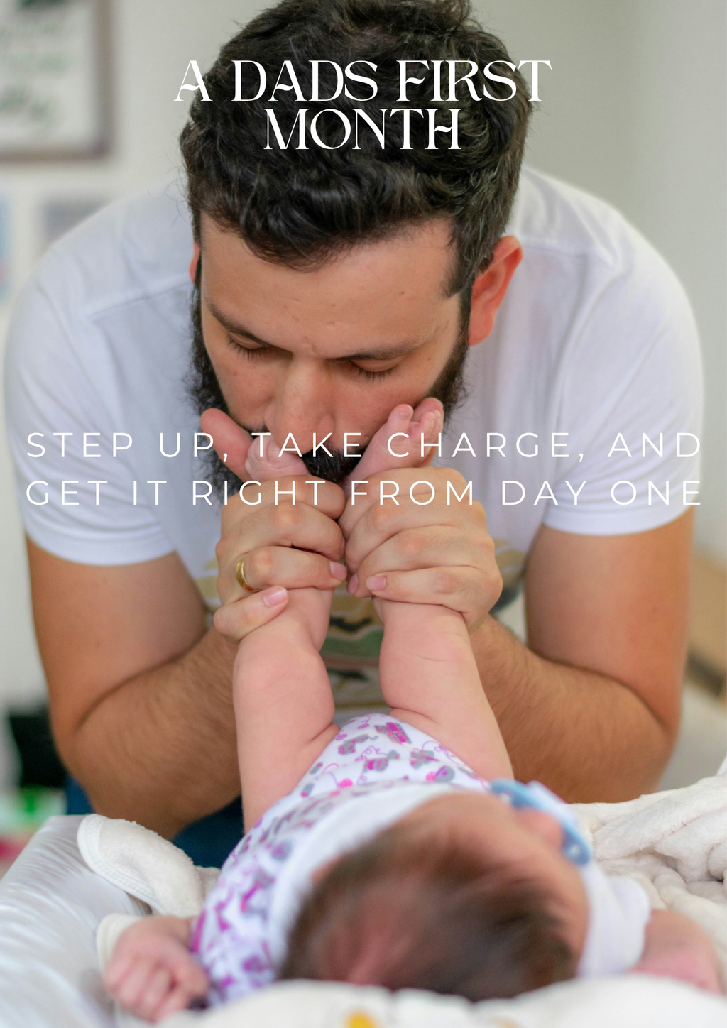 A Dad's First Month